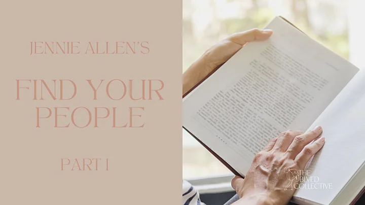 010 Find Your People By Jennie Allen Part 1