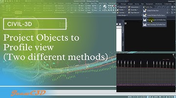 Civil 3D Project Objects to Profile View - Two different methods