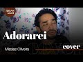 Misaias Oliveira | Adorarei (Cover Fabiana Anastácio)