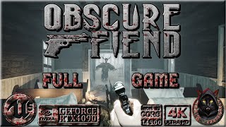 OBSCUREFIEND - Full Game (4K, 60fps, RTX-4090) Unreal 5.4.4