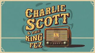 Wagon Wheel Cover - Charlie Scott & The King Fez
