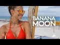 Banana Moon SS18 feat. Fernanda Liz
