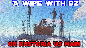 A wipe with bZ on rustoria us main