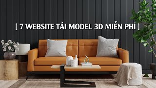 7 Website Tải Thư Viện Model 3D Miễn Phí | Top  7 Websites For Free 3d Models