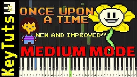 NEW AND IMPROVED - Learn to Play Once Upon A Time from Undertale - Medium Mode