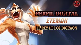 PERFIL DIGITAL DE ETEMON #DIGIMON