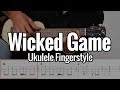 Chris Isaak - Wicked Game (Ukulele Fingerstyle) + Tabs on screen