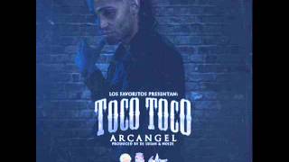 Arcangel - Toco Toco (Prod By DJ Luian y Noize) (WWW.ELGENERO.COM)