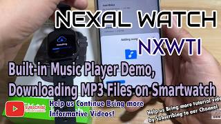 Nexal Watch - Built in Music Player Demo, Downloading MP3 Files on Smartwatch  screenshot 5