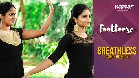 Breathless(Dance Version) - Rugmini Muraleedharan & Athira Aravind - Footloose - Kappa TV