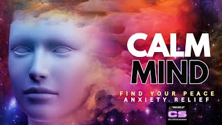 CALM YOUR MIND DOWN • RELAXING MUSIC Music • BINAURAL BEATS