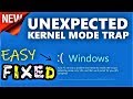 UNEXPECTED KERNEL MODE TRAP Windows 10 Boot Error | How to fix Blue Screen Error Code 0x0000007F
