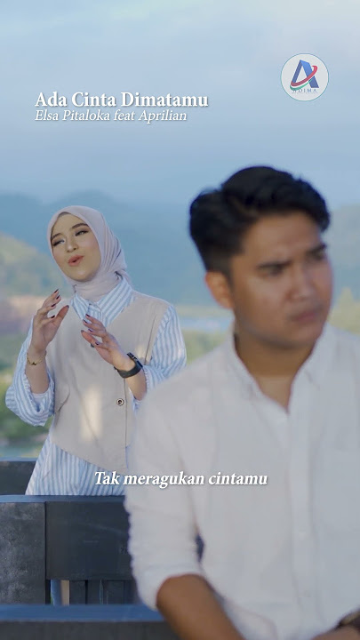 Elsa Pitaloka feat Aprilian - Ada Cinta Dimatamu #adacintadimatamu #adimamusicmanagement #melayu