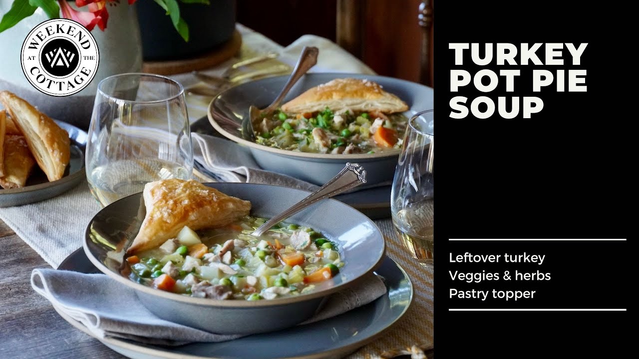 Leftover Turkey (Or Chicken) Pot Pie Soup