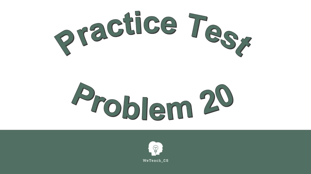 Practice Test Problem 20 081016 - YouTube