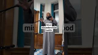 Most misunderstood hadith in the 21st Century - Shaykh Mujahid Ali cannhallmasjid Ramadan fyp