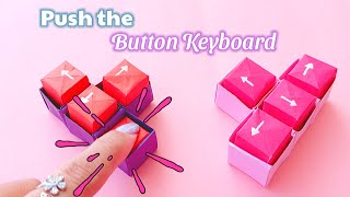 DIY Origami Pop up Button Keyboard | No Glue Paper Fidget Toys