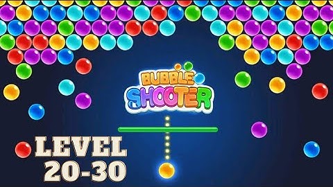 Bubble Shooter Gameplay (Android) /Level 20-30 /Bubble Shooter Walkthrough Gameplay
