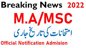 M.A/MSc Part 1 & 2 Annual 2022 Admissions Exams Fees Registration All Updates - MA MSc Exams 2022