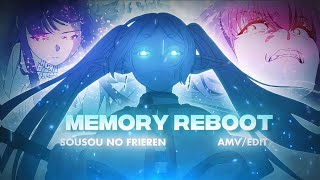 MEMORY REBOOT - Sousou No Frieren [AMV/EDIT] 4K 📱✨