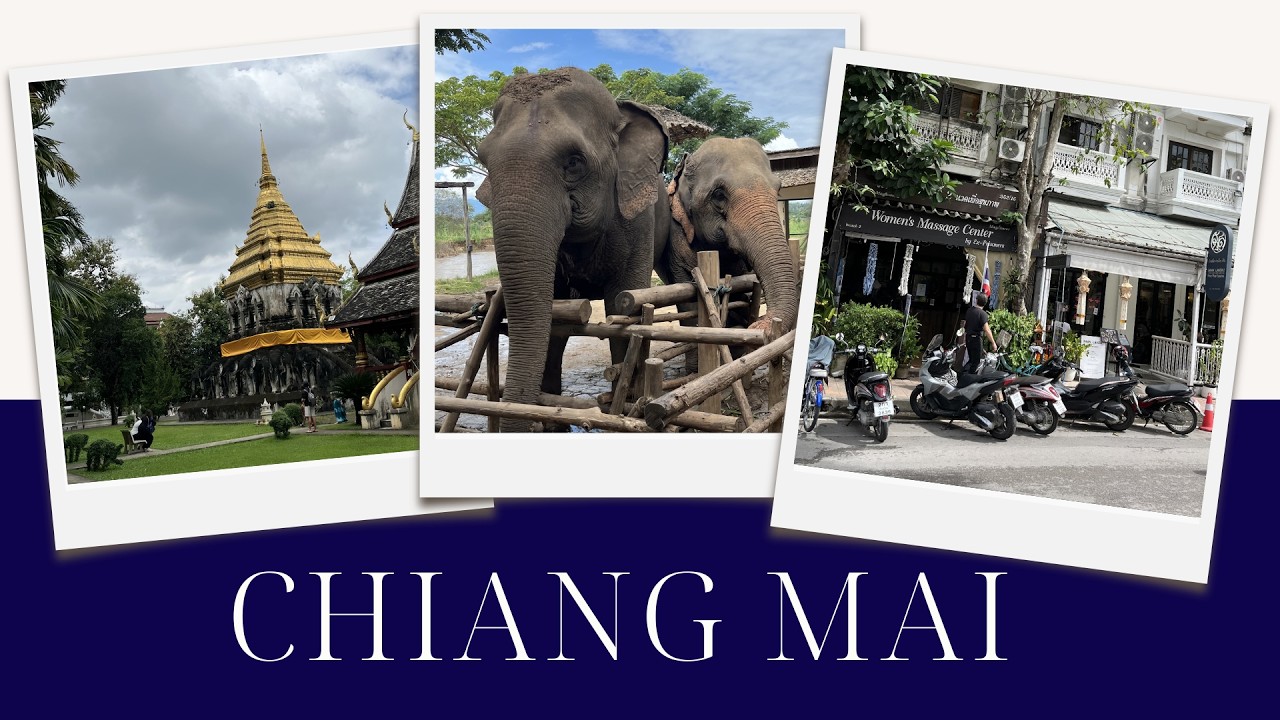 EXPLORING CHIANG MAI, THAILAND