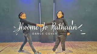 Jhoome Jo Pathaan || Dance Cover || Two Kid's || #pathan #movie