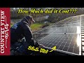 Total Cost Breakdown of our Solar Power System &amp; How Many Years to Pay for Itself.