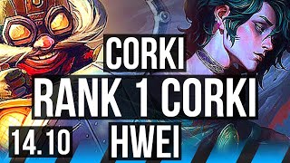 CORKI vs HWEI (MID) | Rank 1, Rank 1 Corki, 13/1/2, 6 solo kills, Legendary | BR Challenger | 14.10