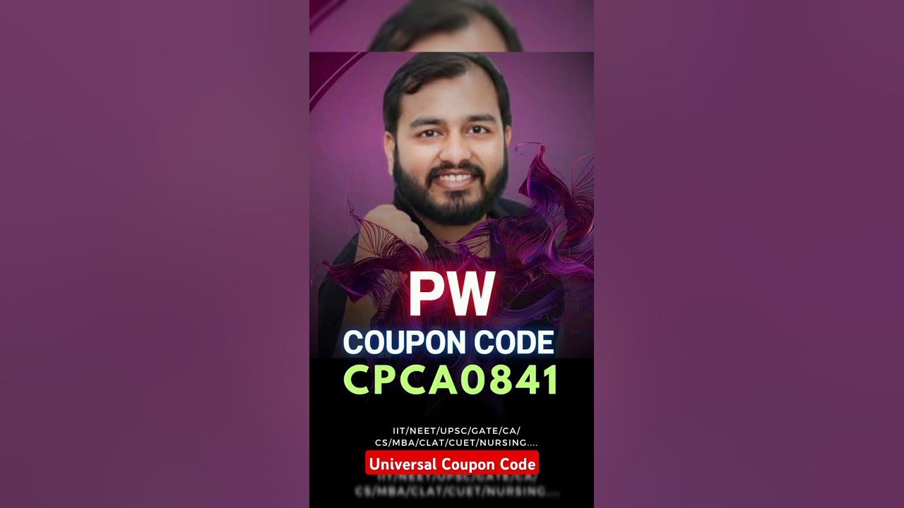 PW Coupon Code for 2025 batch PW latest Coupon Code💯PW discount Coupon