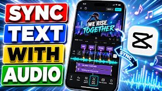 How to Sync Your Text Captions with Audio in CapCut Mobile