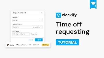Time Off - Requesting | Clockify Tutorial (2025)