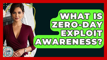What Is Zero-day Exploit Awareness? - Learn As An Adult