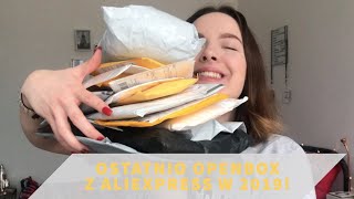 OSTATNI OPENBOX ALIEXPRESS W 2019! *OGROM PACZEK* | CLAU