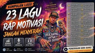 PLAYLIST LAGU RAP MOTIVASI TERBAIK 2026 🔥 | Lagu Motivasi Hidup, Semangat & Pantang Menyerah