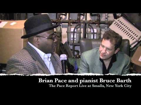 The Pace Report: "Barthology" The Bruce Barth Inte...