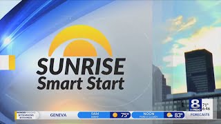 Sunrise Smart Start: Monday, August 9