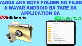 Yadda ake boye folder ko files a Android babtare da wani Application ba screenshot 4