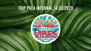 05 RAGGA   TRIP PAEA INFERNAL 14 03 2K20