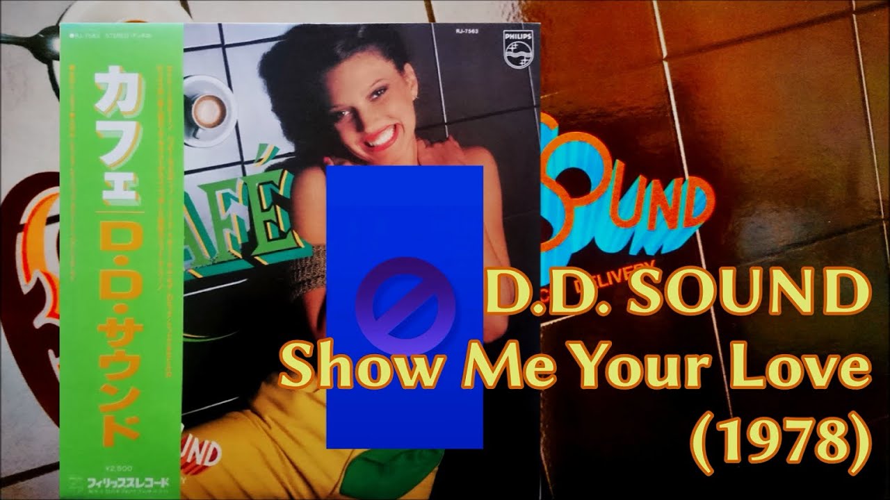 D.D. SOUND - Show Me Your Love (1978) Disco *La Bionda