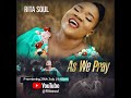Ritasoul Shares Testimony Of Her Child Elo In Video “As We Pray”