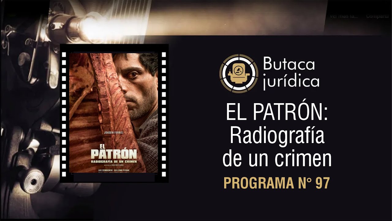 El Patron Radiografia De Un Crimen Personajes www.youtube.com