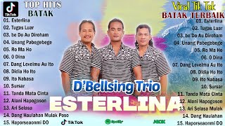 Lagu Batak Terbaik 2023  ~ D Bellsing Trio ~ Esterlina ~Lagu Batak Pilihan Terbaik & Terpopuler 2023