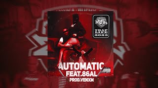 ZBR-AUTOMATIC FEAT.86AL PROD.VENXM