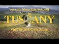 Seventy More Epic Seconds in Tuscany | Cinematic Video * Val d&#39;Orcia * Crete Senesi