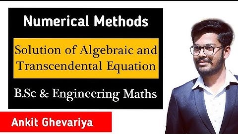 Solution of Algebraic and Transcendental Equation #1