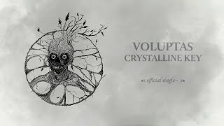 VOLUPTAS - Crystalline Key (OFFICIAL SINGLE)