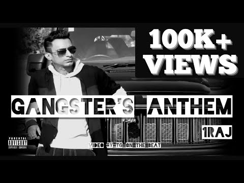 Gangsters Anthem   1RAJ  Official Video  Prod By TG On The Beat  Desi Hip Hop  2023