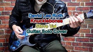 David Lee Roth Knuckle Bones Steve Vai Guitar Solo Cover