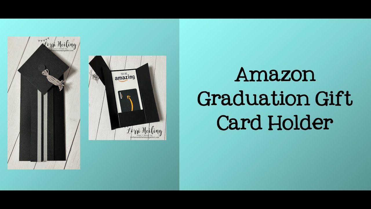 Amazon Graduation Gift Card Holder YouTube