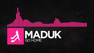 [Drumstep] - Maduk - Go Home